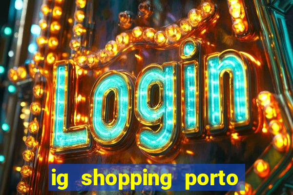 ig shopping porto velho cinema